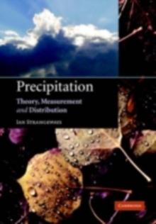 Precipitation : Theory, Measurement and Distribution