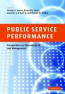 Public Service Performance : Perspectives on Measurement and Management