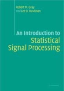 An Introduction to Statistical Signal Processing