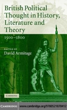 British Political Thought in History, Literature and Theory, 15001800