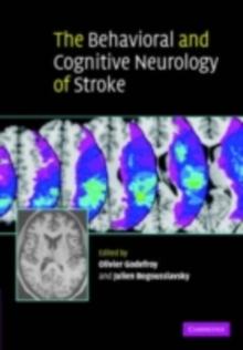 Behavioral and Cognitive Neurology of Stroke