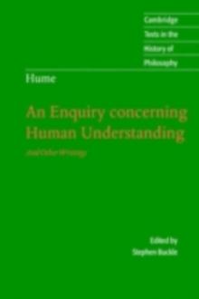 Hume: An Enquiry Concerning Human Understanding : And Other Writings