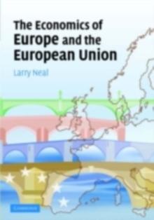 The Economics of Europe and the European Union