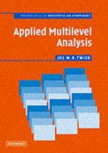 Applied Multilevel Analysis : A Practical Guide for Medical Researchers