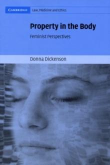 Property in the Body : Feminist Perspectives