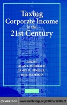 Taxing Corporate Income in the 21st Century