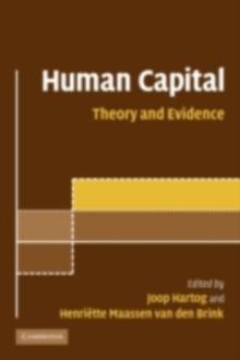 Human Capital : Advances in Theory and Evidence