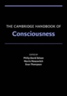 The Cambridge Handbook of Consciousness