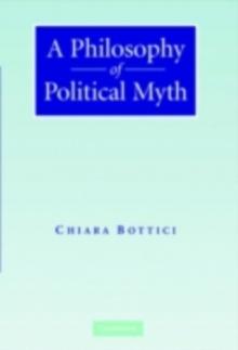 A Philosophy of Political Myth