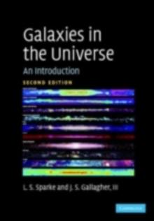 Galaxies in the Universe : An Introduction