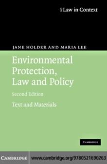 Environmental Protection, Law and Policy : Text and Materials