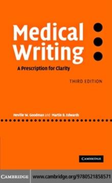 Medical Writing : A Prescription for Clarity