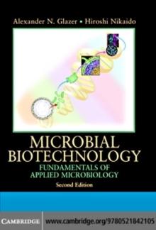 Microbial Biotechnology : Fundamentals of Applied Microbiology