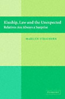 Kinship, Law and the Unexpected : Relatives are Always a Surprise