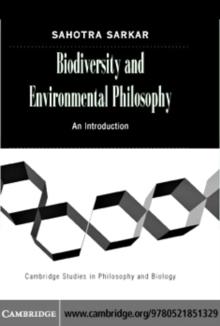 Biodiversity and Environmental Philosophy : An Introduction