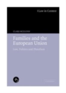 Families and the European Union : Law, Politics and Pluralism