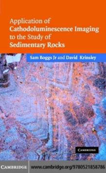 Application of Cathodoluminescence Imaging to the Study of Sedimentary Rocks