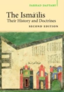 Isma'ilis : Their History and Doctrines