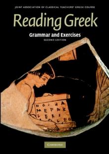 Reading Greek : Grammar and Exercises