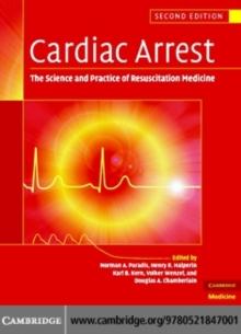 Cardiac Arrest : The Science and Practice of Resuscitation Medicine