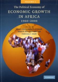 The Political Economy of Economic Growth in Africa, 19602000: Volume 1