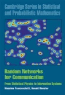 Random Networks for Communication : From Statistical Physics to Information Systems