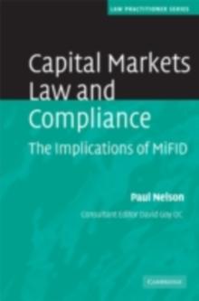 Capital Markets Law and Compliance : The Implications of MiFID