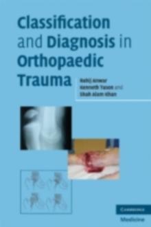 Classification and Diagnosis in Orthopaedic Trauma