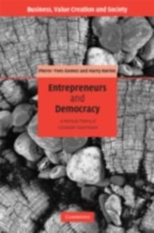 Entrepreneurs and Democracy : A Political Theory of Corporate Governance