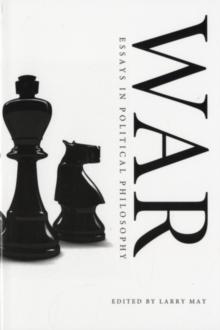 War : Essays in Political Philosophy