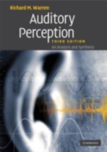 Auditory Perception : An Analysis and Synthesis