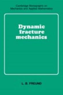 Dynamic Fracture Mechanics