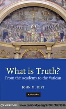 What is Truth? : From the Academy to the Vatican