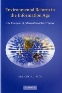 Environmental Reform in the Information Age : The Contours of Informational Governance