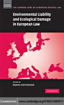 Environmental Liability and Ecological Damage In European Law