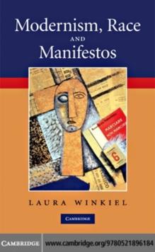 Modernism, Race and Manifestos