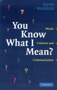 You Know what I Mean? : Words, Contexts and Communication