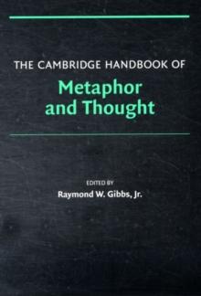 Cambridge Handbook of Metaphor and Thought