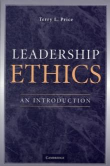 Leadership Ethics : An Introduction