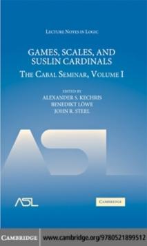 Games, Scales and Suslin Cardinals : The Cabal Seminar, Volume I