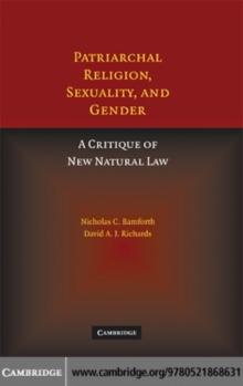 Patriarchal Religion, Sexuality, and Gender : A Critique of New Natural Law