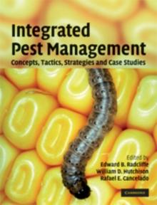 Integrated Pest Management : Concepts, Tactics, Strategies and Case Studies