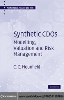 Synthetic CDOs : Modelling, Valuation and Risk Management