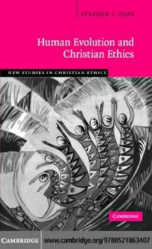 Human Evolution and Christian Ethics