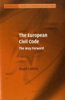 The European Civil Code : The Way Forward