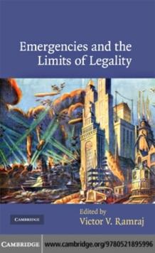 Emergencies and the Limits of Legality