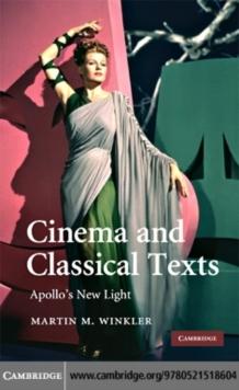 Cinema and Classical Texts : Apollo's New Light