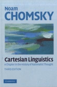 Cartesian Linguistics : A Chapter in the History of Rationalist Thought