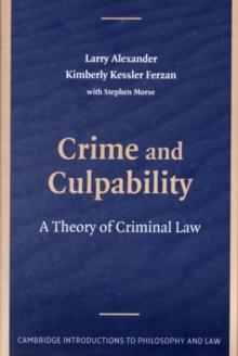 Crime and Culpability : A Theory of Criminal Law