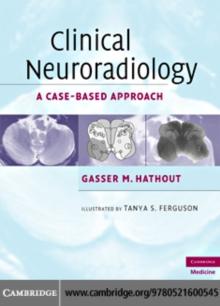 Clinical Neuroradiology : A Case-Based Approach